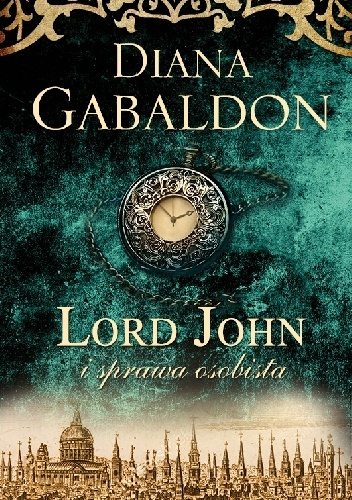 Lord John i sprawa osobista - Diana Gabaldon