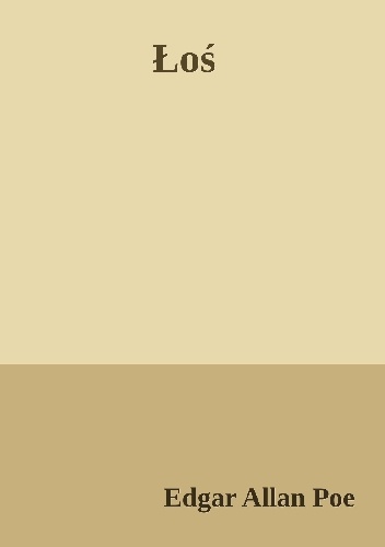 Łoś. Poranek nad Wissahickon - Edgar Allan Poe