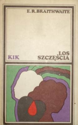 Los szczęścia - E. R. Braithwaite