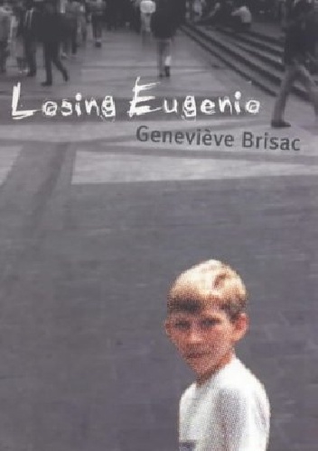 Losing Eugenio - Geneviève Brisac