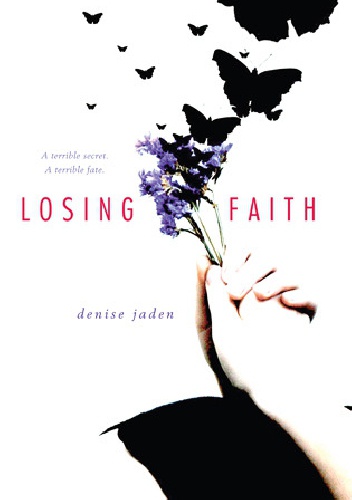 Losing Faith - Denise Jaden