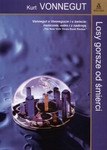 Losy gorsze od śmierci - Kurt Vonnegut