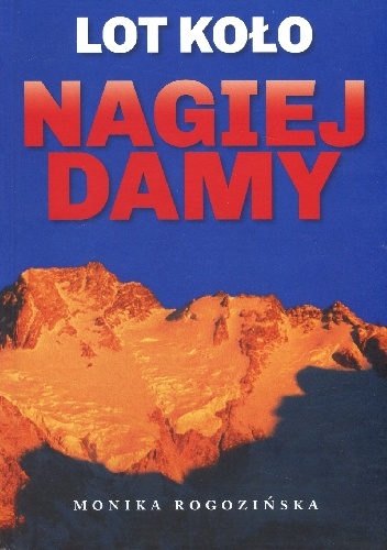 Lot Koło Nagiej Damy - Monika Rogozińska