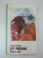 Lot pingwina. Słońcem i lodem - Lesław Furmaga