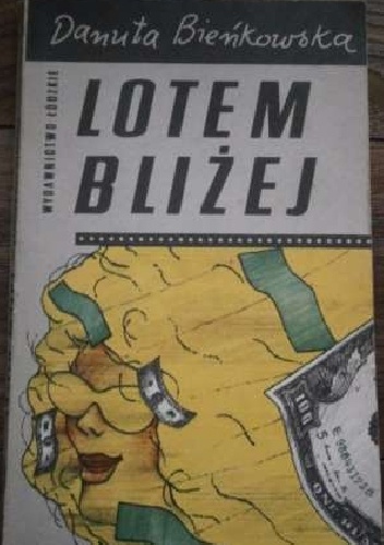 Lotem bliżej - Danuta Bieńkowska