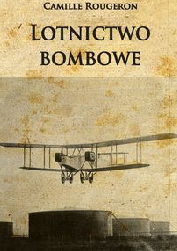 Lotnictwo bombowe - Camille Rougeron