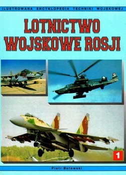 Lotnictwo wojskowe Rosji - Tom I - Piotr Butowski