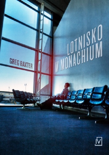 Lotnisko w Monachium - Greg Baxter