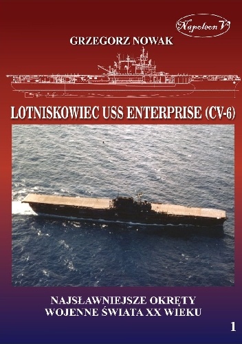 Lotniskowiec USS Enterprise (CV-6) - Grzegorz Nowak