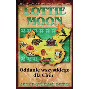 Lottie Moon - Janet & Jeff Benge