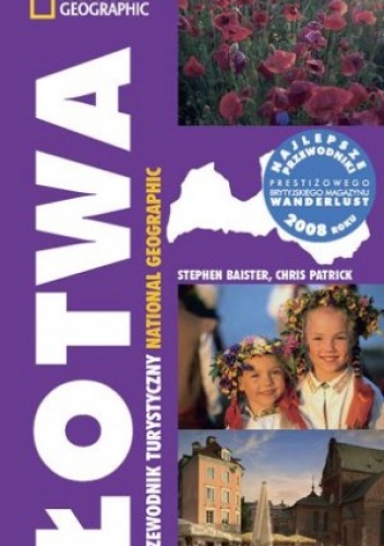 Łotwa. Przewodnik turystyczny National Geographic - Stephen Baister, Chris Patrick