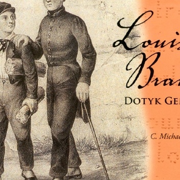 Louis Braille: dotyk geniuszu - C. Michael Mellor