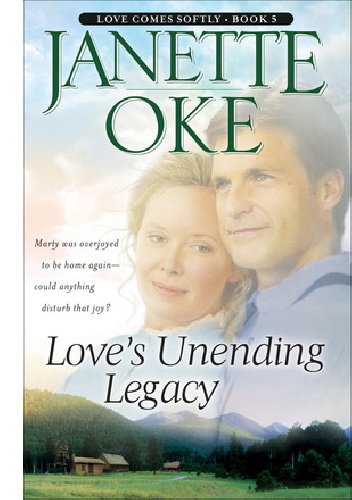 Love's Unending Legacy - Janette Oke