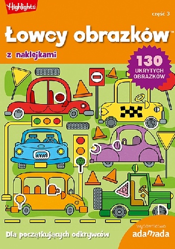 Łowcy obrazków. Dla początkujących odkrywców. Część 3 - praca zbiorowa