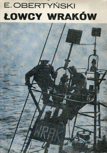 Łowcy wraków - Edward Obertyński