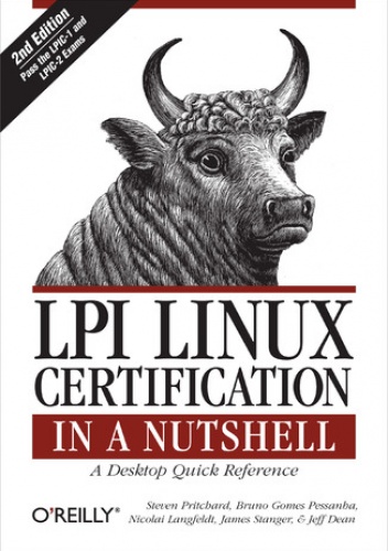 LPI Linux Certification in a Nutshell. 2nd Edition