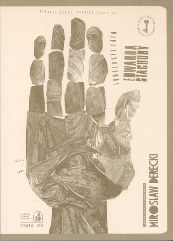 Lubelskie lata Edwarda Stachury - Mirosław Derecki