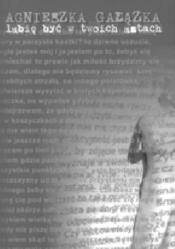 Lubię być w twoich ustach - Agnieszka Gałązka