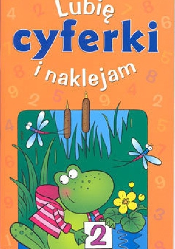 Lubię i naklejam cyferki. 5 lat - Anna Podgórska