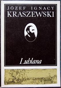 Lublana - Józef Ignacy Kraszewski