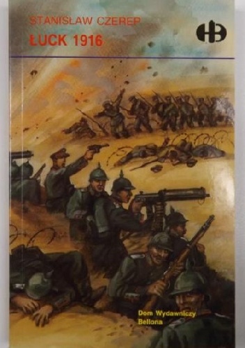 Łuck 1916 - Stanisław Czerep