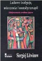 Ludowe tradycje, wierzenia i metody terapii. Zdejmowanie uroków jajem - Siergiej Litwinow