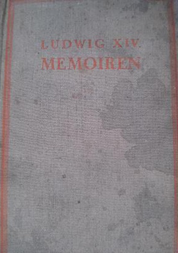 Ludwig XIV. Memoiren - Ludwik XIV
