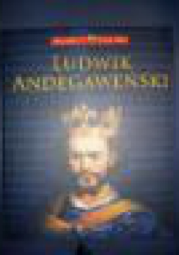 Ludwik Andegaweński - praca zbiorowa