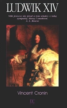 Ludwik XIV - Vincent Cronin