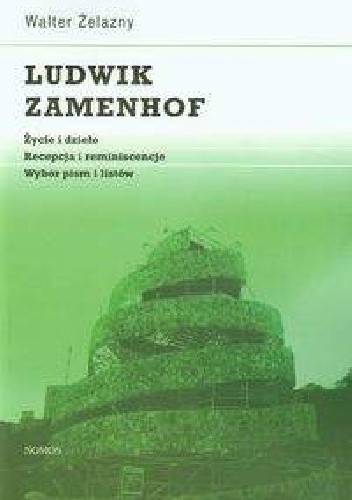 Ludwik Zamenhof - Walter Żelazny