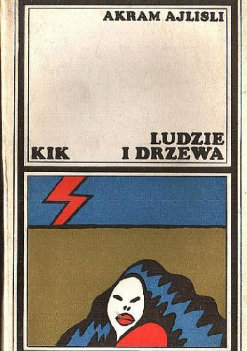 Ludzie i drzewa - Akram Ajlisli