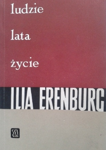 Ludzie. Lata. Życie. Tom V. - Ilja Erenburg