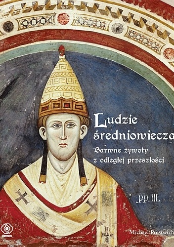 Ludzie średniowiecza - Michael Prestwich