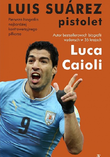 Luis Suárez. Pistolet - Luca Caioli