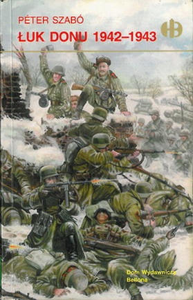 Łuk Donu 1942-1943 - Peter Szabo