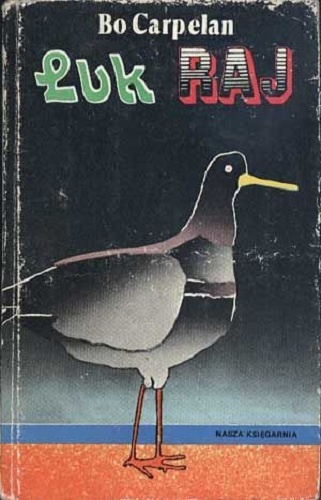 Łuk. Raj - Bo Carpelan