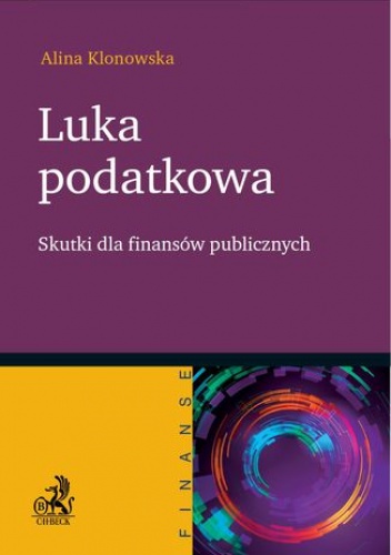 Luka podatkowa. Skutki dla finansów publicznych - Klonowska Alina