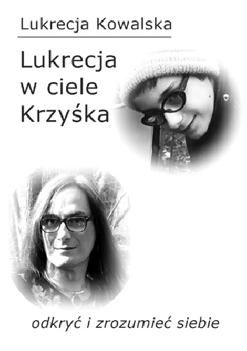 Lukrecja w ciele Krzyśka - Lukrecja Kowalska