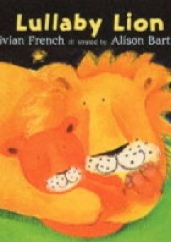 Lullaby Lion - Vivian French