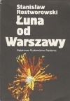 Łuna od Warszawy - Stanisław Rostworowski