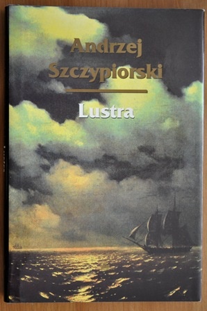 Lustra - Andrzej Szczypiorski