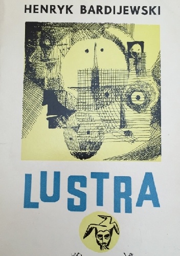 Lustra - Henryk Bardijewski