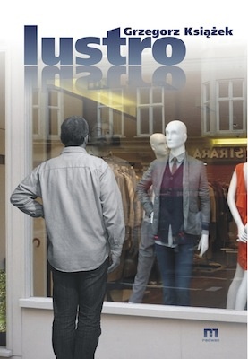 Lustro - Grzegorz Książek