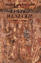 Lustro weneckie - Małgorzata Duczmal