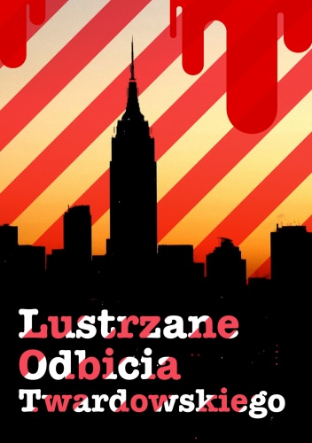 Lustrzane Odbicia Twardowskiego - Anna Manista