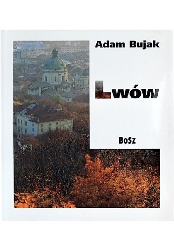 Lwów - Adam Bujak