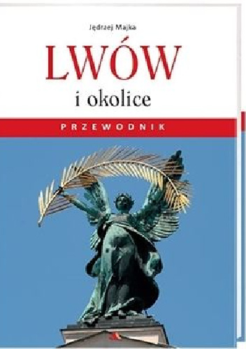 Lwów i okolice. Przewodnik - Jędrzej Majka