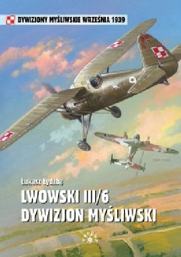 Lwowski III/6 Dywizjon Myśliwski - Łukasz Łydżba