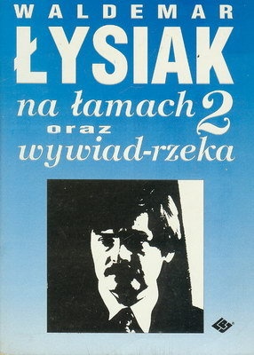 Łysiak na łamach 2 - Waldemar Łysiak