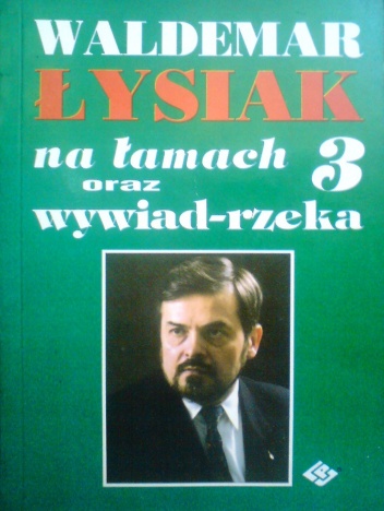 Łysiak na łamach 3 - Waldemar Łysiak